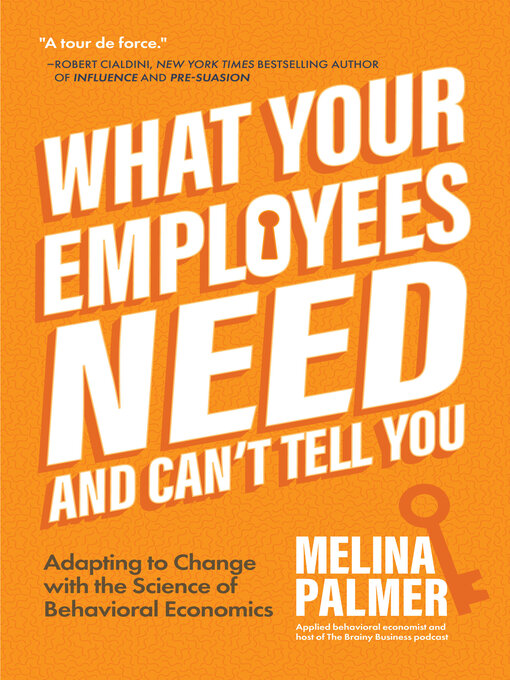 Title details for What Your Employees Need and Can't Tell You by Melina Palmer - Wait list